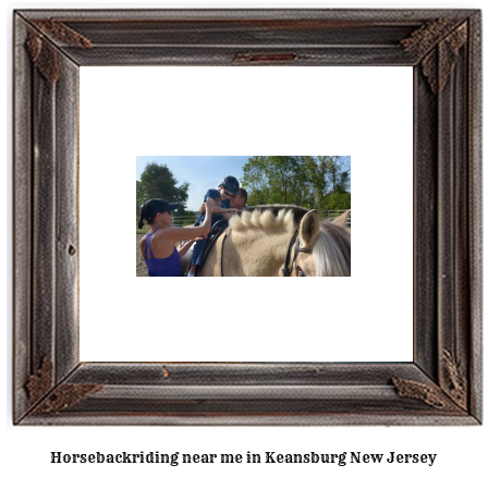 horseback riding near me in Keansburg, New Jersey